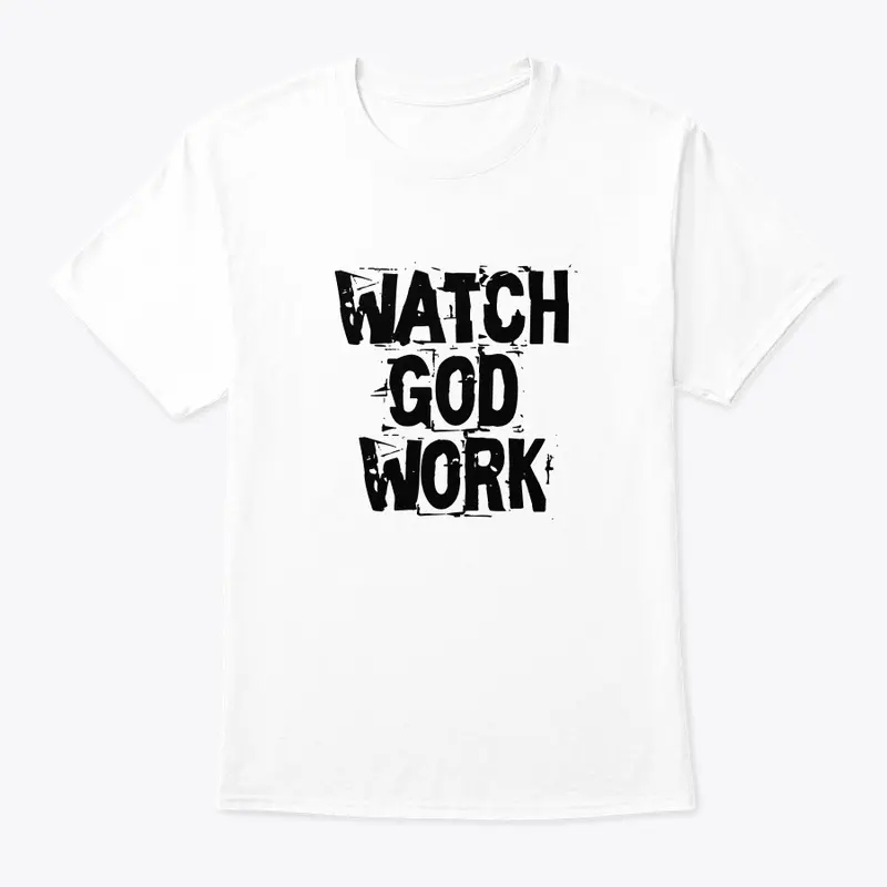 #watchGodwork