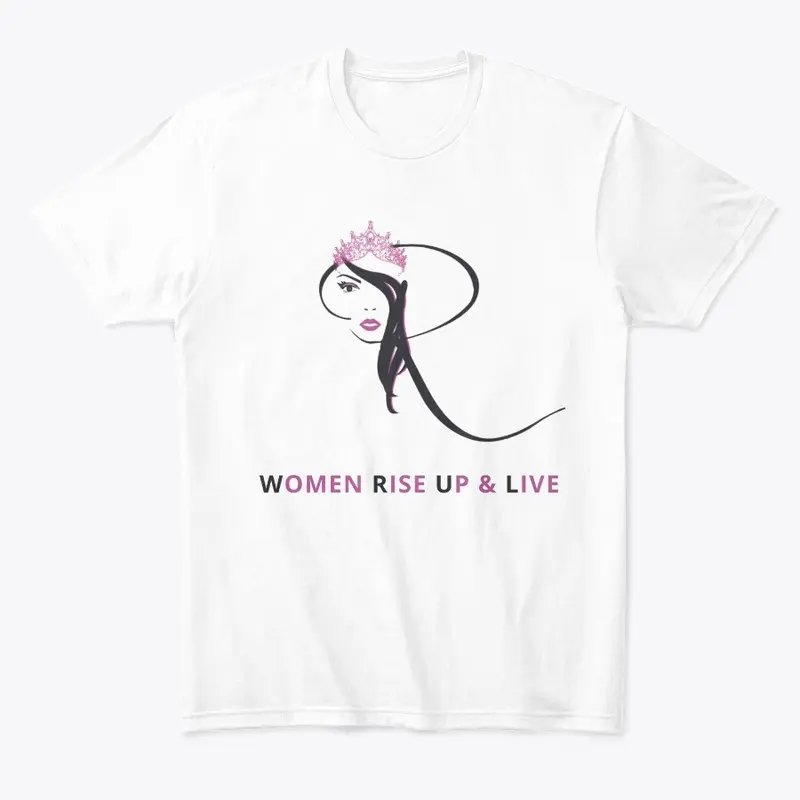 Women Rise Up and Live