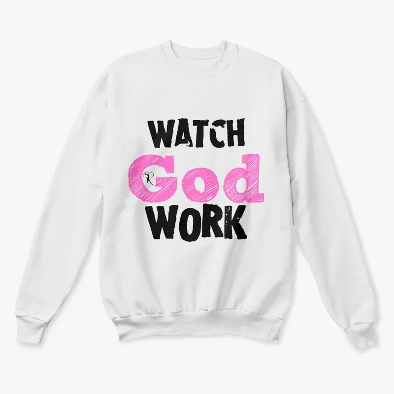 Watch God Work