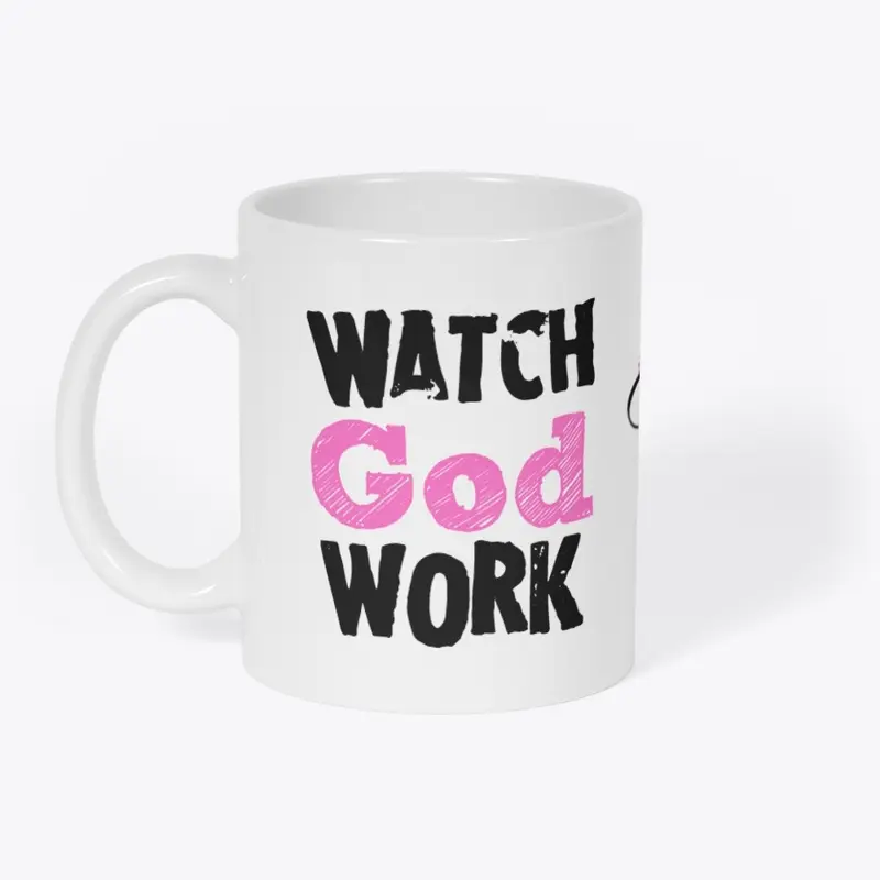 Watch God Work