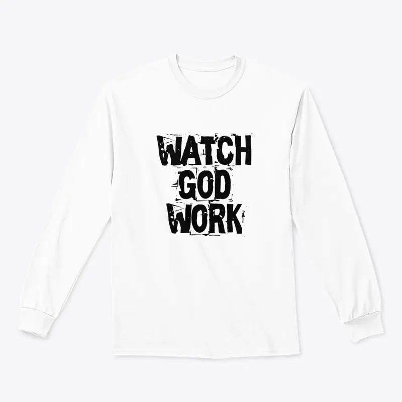 #watchGodwork