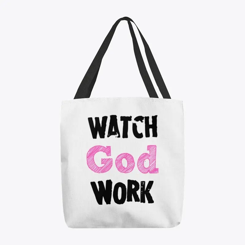 Watch God Work